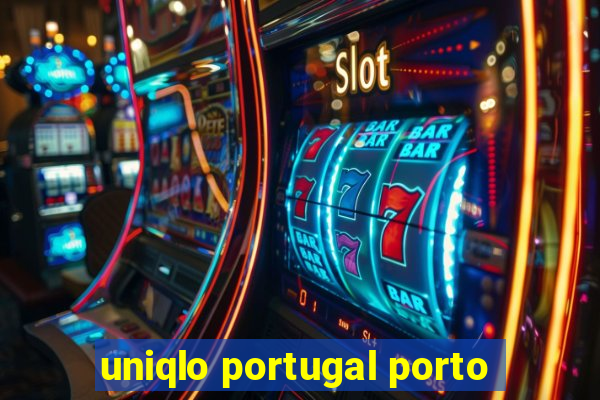 uniqlo portugal porto